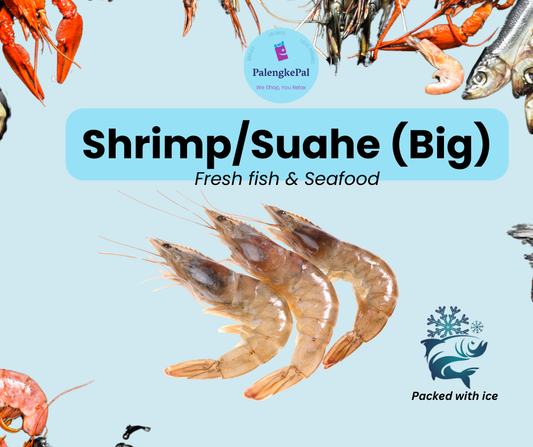 Shrimp/Suahe (Big)